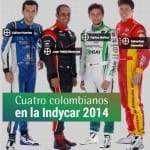 Colombianos en la Indycar 2014