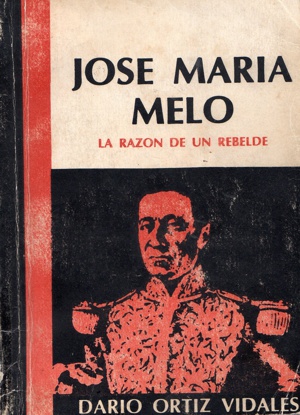 José-María-Melo-La-razón-de-un-rebelde.jpg