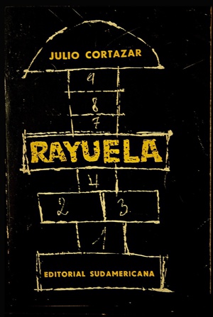 Rayuela - Julio Cortazar