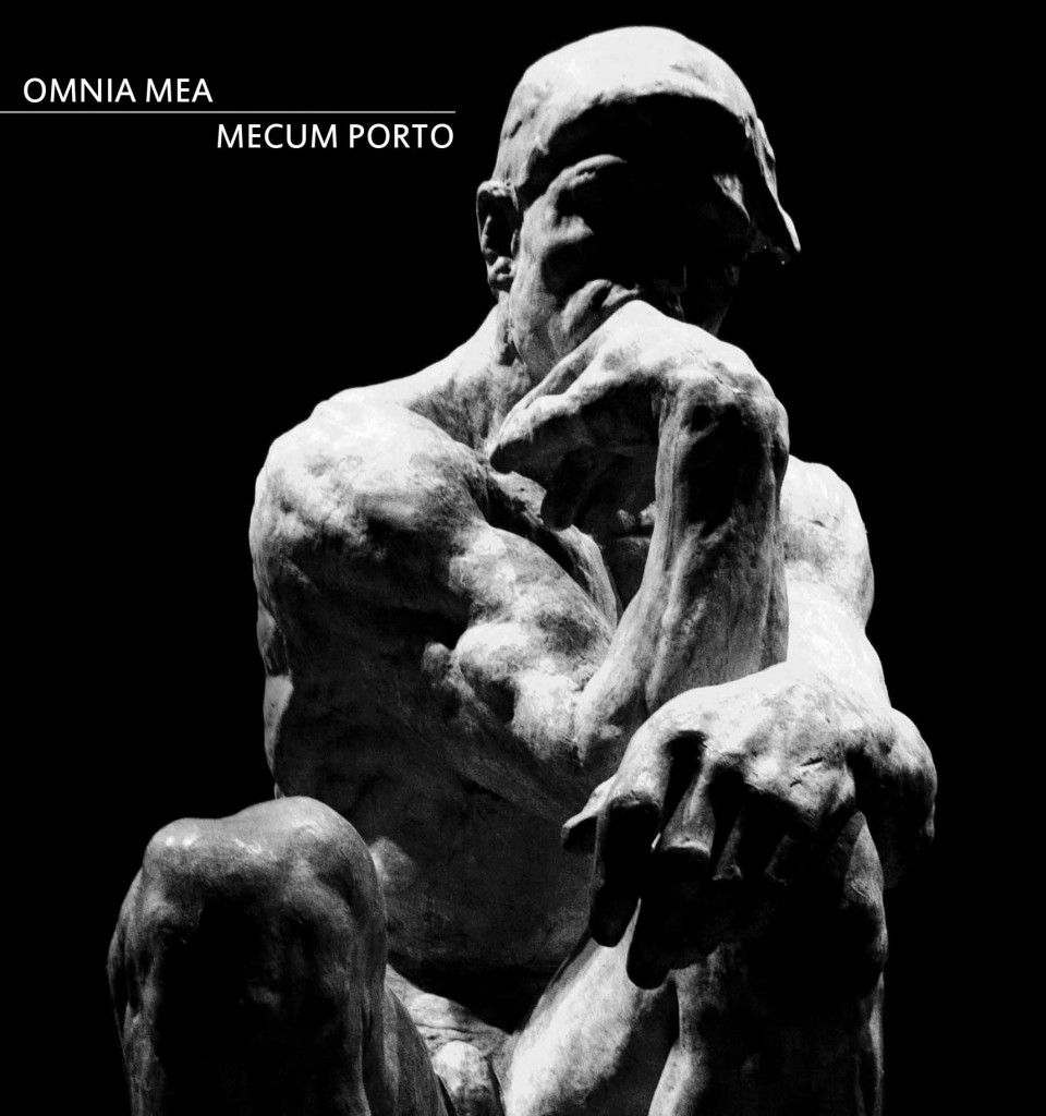 OMNIA MEA MECUM PORTO