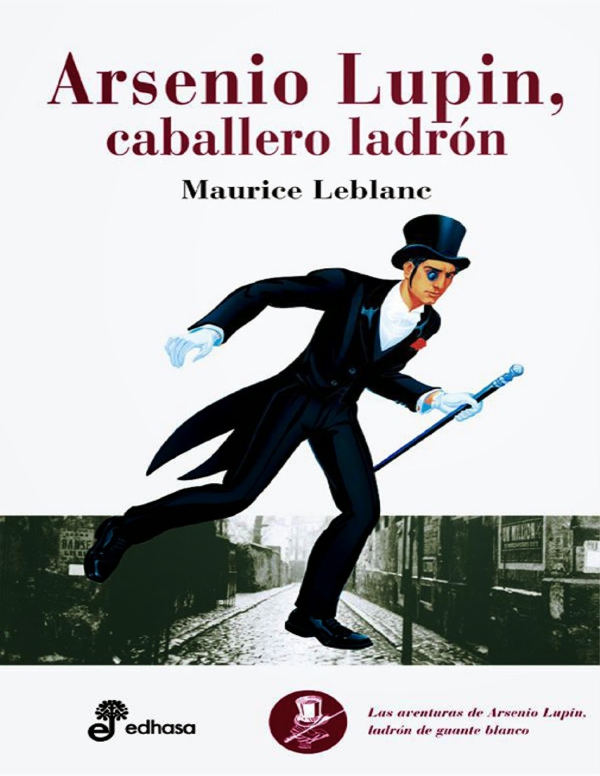 Arsenio Lupin caballero y ladron - Maurice Leblanc-FREELIBROS.ORG Arsenio Lupin caballero y ladron - Maurice Leblanc-FREELIBROS.ORG