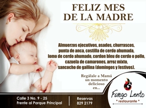 Fuego Lento Restaurante - Mes de las Madres - Santander de Quilichao