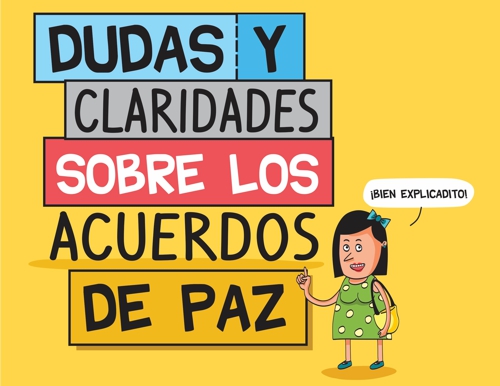 DUDAS Y CLARIDADES SOBRE LOS ACUERDOS DE PAZ