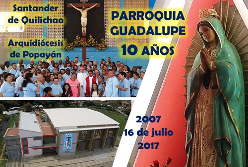 PARROQUIA GUADALUPE EN SANTANDER DE QUILICHAO 6 PARROQUIA GUADALUPE EN SANTANDER DE QUILICHAO 6