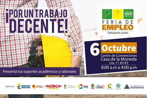Participa en la Feria Laboral de Empleo en el Cauca Participa en la Feria Laboral de Empleo en el Cauca