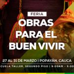 Gobernación del Cauca apertura feria denominada “Obras para el Buen Vivir”