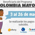 Del 3 al 26 de mayo se pagará el subsidio de Colombia Mayor