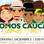 Cauca, escenario de vida y paz