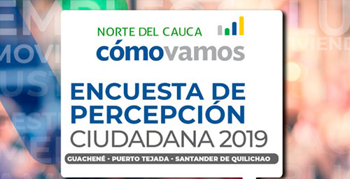 Encuesta de Percepción Ciudadana del programa Norte del Cauca