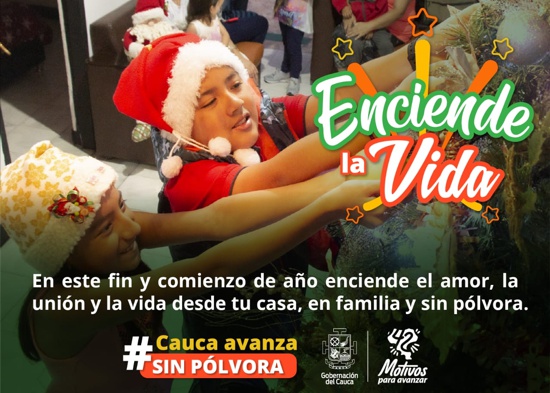 ¡Enciende-la-vida-Cauca-avanza-sin-polvora