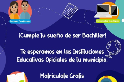 Cumple tu sueño de ser bachiller en el Cauca