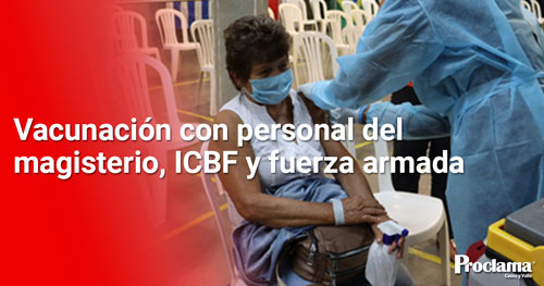 Inicio-fase-de-vacunacion-con-personal-del-magisterio-ICBF-y-fuerza-armada.jpg