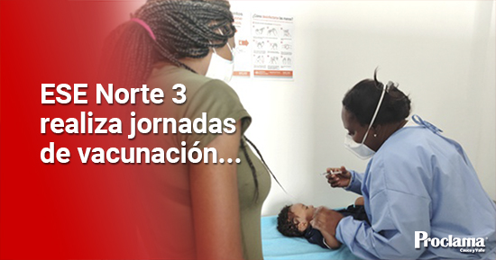 Que-la-vacunacion-sea-nuestra-proteccion-ESE-Norte-3-1.jpg