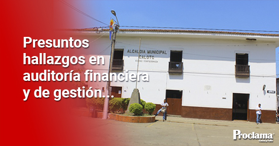 Contraloria-alerta-hallazgos-administrativos-y-penales-en-Caloto.jpg