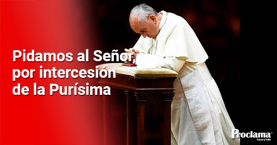 Pidamos-al-Senor-por-intercesion-de-la-Purisima.jpg