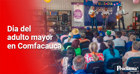 dia-del-adulto-mayor-en-comfacauca dia-del-adulto-mayor-en-comfacauca