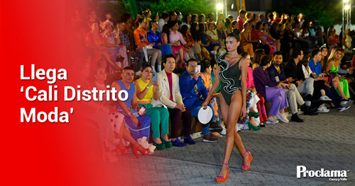 Cali-Distrito-Moda-El-encuentro-que-deleitara-al-mundo.jpg