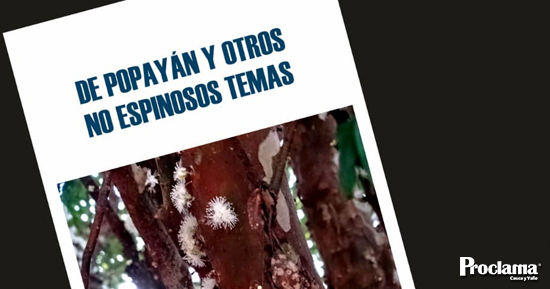 De-Popayán-y-otros-temas-espinosos