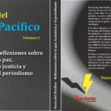 Voces del Pacífico - Reflexiones sobre la paz, la justicia y el periodismo