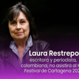 Laura Restrepo dice "NO" al Hay Festival 2026