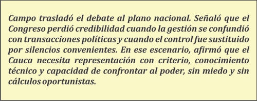 Hacer campaña en el Cauca ya no es normal
