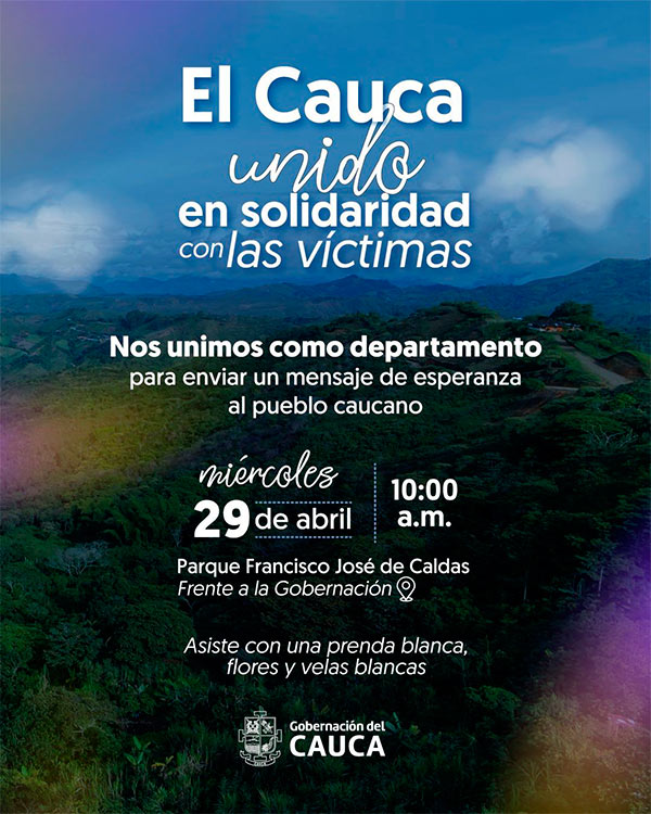 Cauca convoca acto solidario por víctimas del atentado Cauca convoca acto solidario por víctimas del atentado