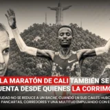 La Maratón de Cali también se cuenta desde quienes la corrimos