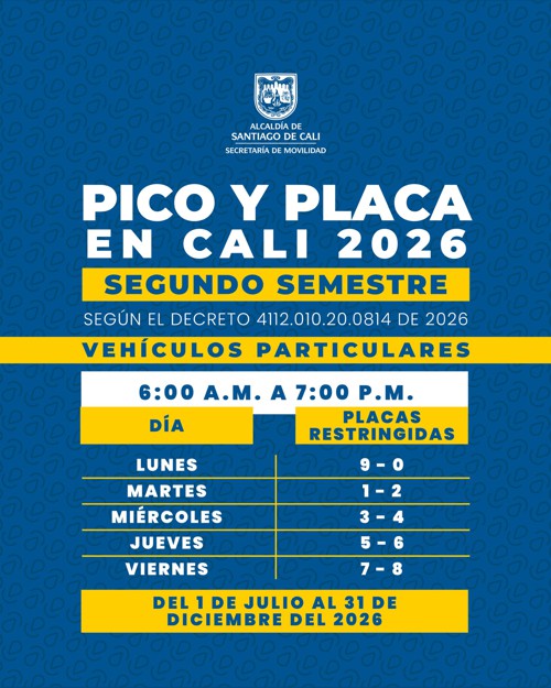 Pico y Placa en Cali - Segundo semestre 2026 Pico y Placa en Cali - Segundo semestre 2026
