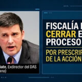 Fiscalía pide cerrar proceso contra Andrés Peñate por chuzadas del DAS