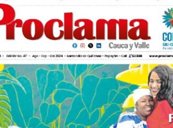 Periódico Proclama Cauca y Valle - Edición Impresa No. 471